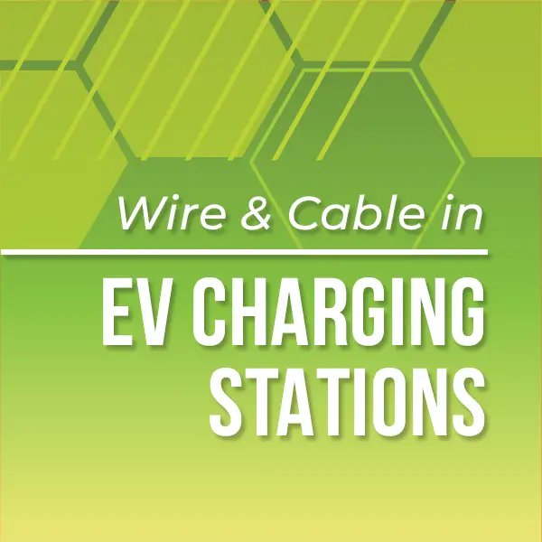 New Course from Service Wire Academy - EV Wire and Cable