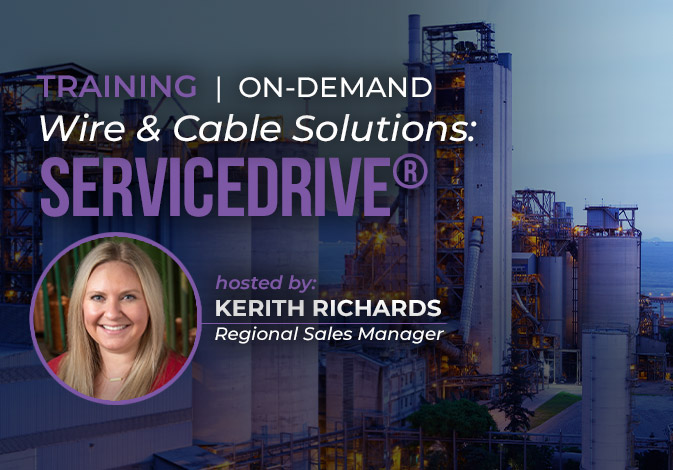 Wire and Cable Solutions: ServiceDRIVE on-demand webinar