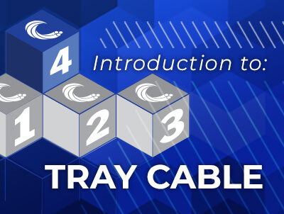 Service Wire Academy Introduction to Tray Cable